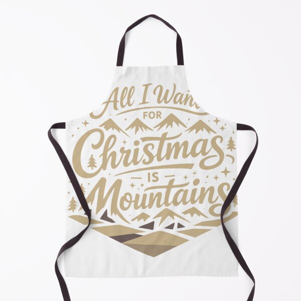 Item preview, All I Want for Christmas is Mountains Holiday Hiking Sepia designed and sold by GabeMountainArt.