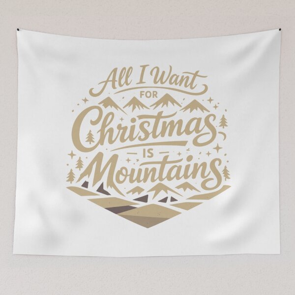 Item preview, All I Want for Christmas is Mountains Holiday Hiking Sepia designed and sold by GabeMountainArt.