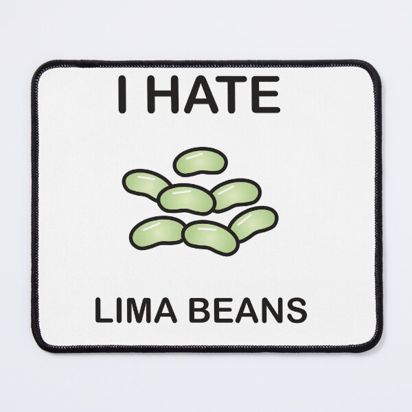 Item preview, I Hate Lima Beans - Funny Picky Eater Gift designed and sold by I HATE IT!.
