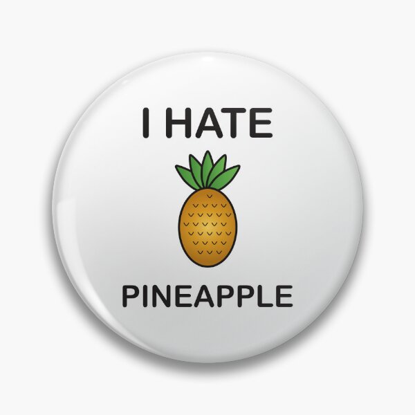 Item preview, I Hate Pineapple - Funny Picky Eater Gift designed and sold by I HATE IT!.