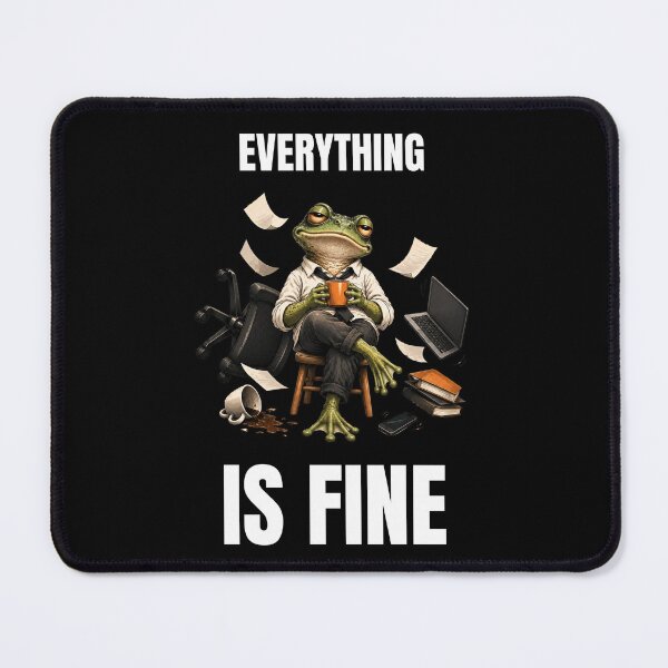 Item preview, Everything Is Fine – Funny Frog Chaos Relatable Humor designed and sold by GeekAnglerStore.