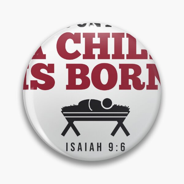 Item preview, For Unto Us A Child Is Born Isaiah 9:6 Christian Christmas designed and sold by 198tees.