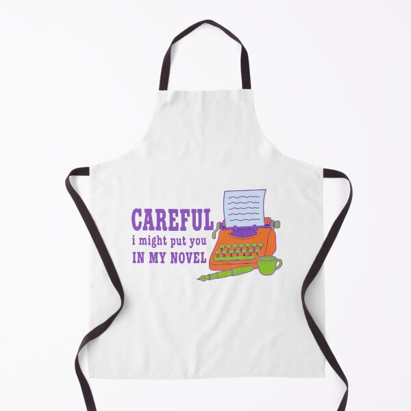 Item preview, Careful I might put you in my novel - funny writer author humor designed and sold by GagShots.