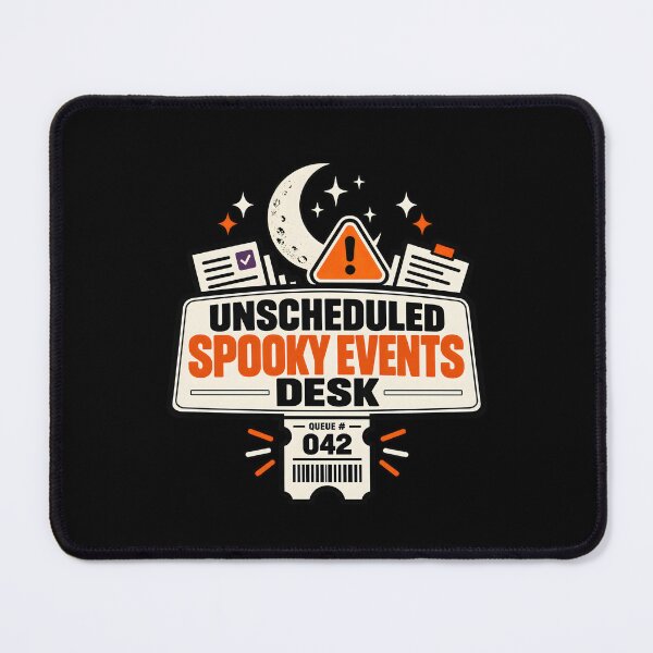 Item preview, Unscheduled Spooky Events Desk - Halloween Office Humor designed and sold by CasaMio.