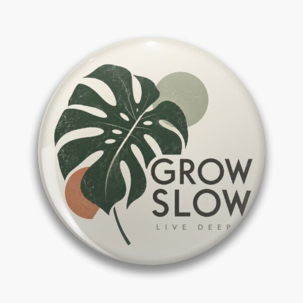 Item preview, Grow slow and live deep with nature designed and sold by anytka.