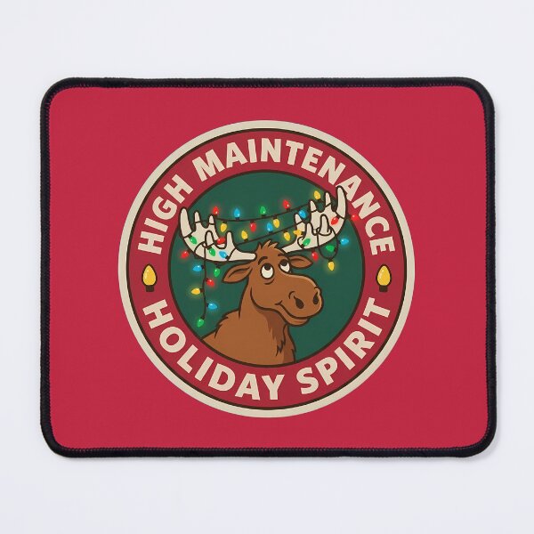 Item preview, High Maintenance Holiday Spirit Moose Badge designed and sold by DripCultureLab.