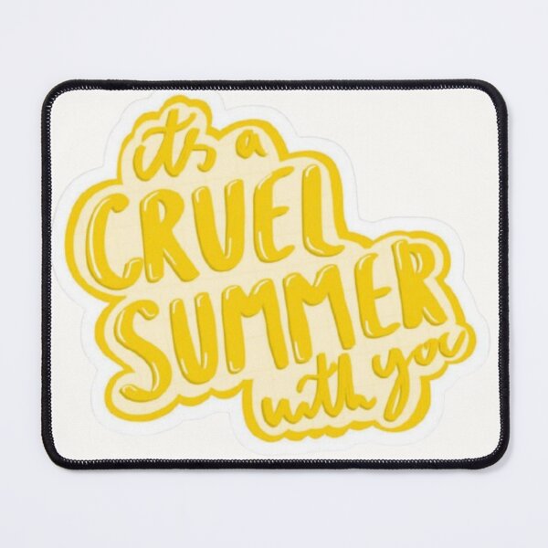 Item preview, cruel summer designed and sold by TOGETHERINSIEME.