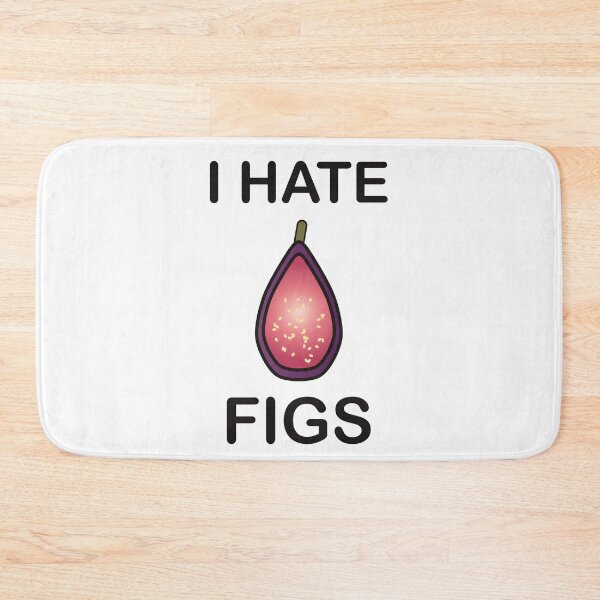 Item preview, I Hate Figs - Funny Picky Eater Gift designed and sold by I HATE IT!.