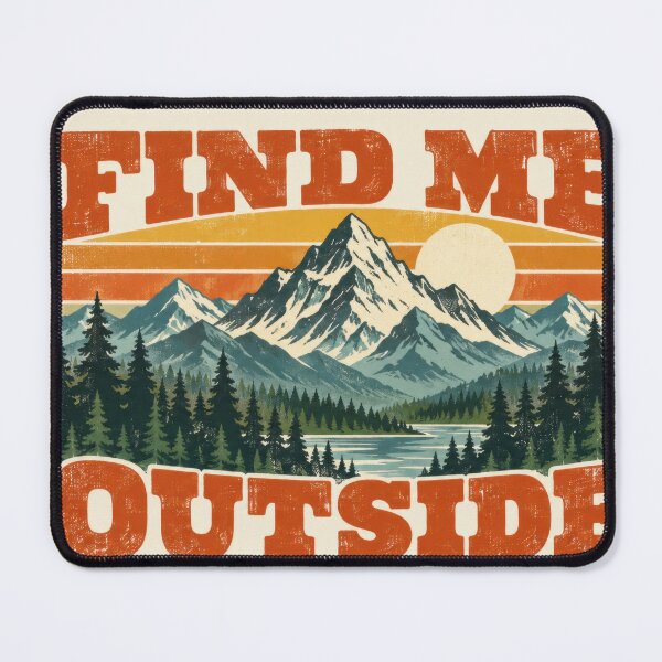 Item preview, Find me outside in the mountains designed and sold by anytka.