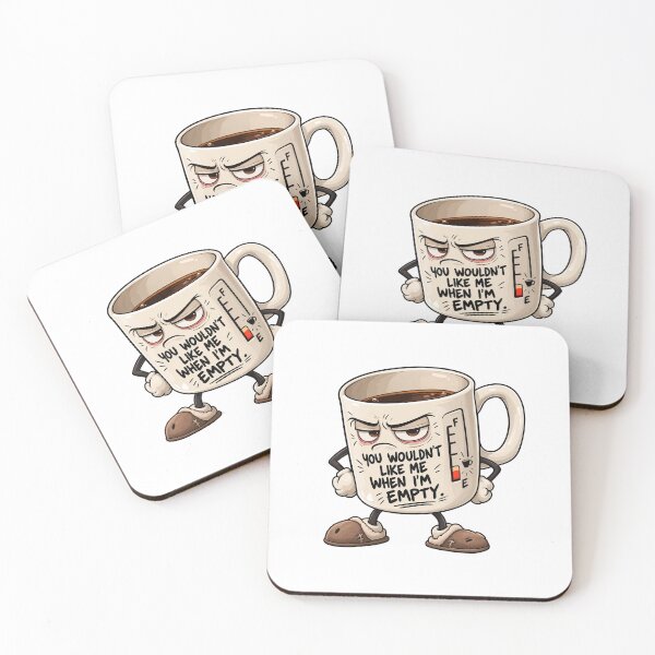 Item preview, You Wouldn't Like Me When I'm Empty – Grumpy Coffee Mug designed and sold by Amy Helms.