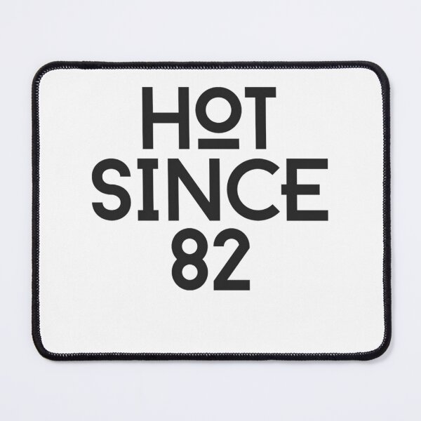 Item preview, Hot Since 82 Band designed and sold by ArachanShops.