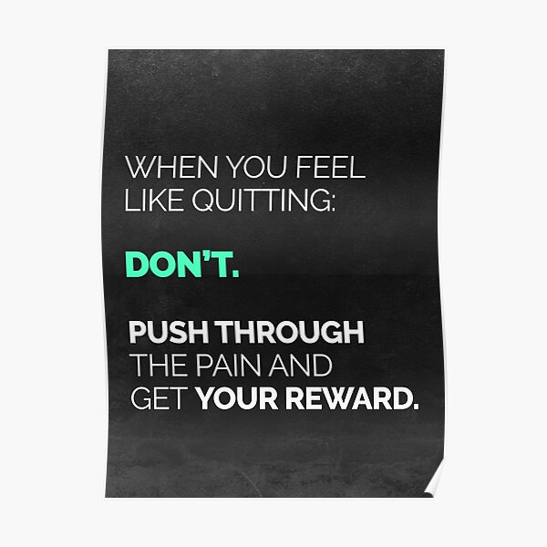 When You Feel Like Quitting... Poster