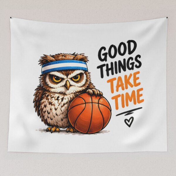 Item preview, Good Things Take Time Basketball Owl designed and sold by Pyt27.