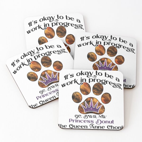 Item preview, It’s Okay to Be a Work in Progress – Princess Donut designed and sold by Leslie Makes Stuff.