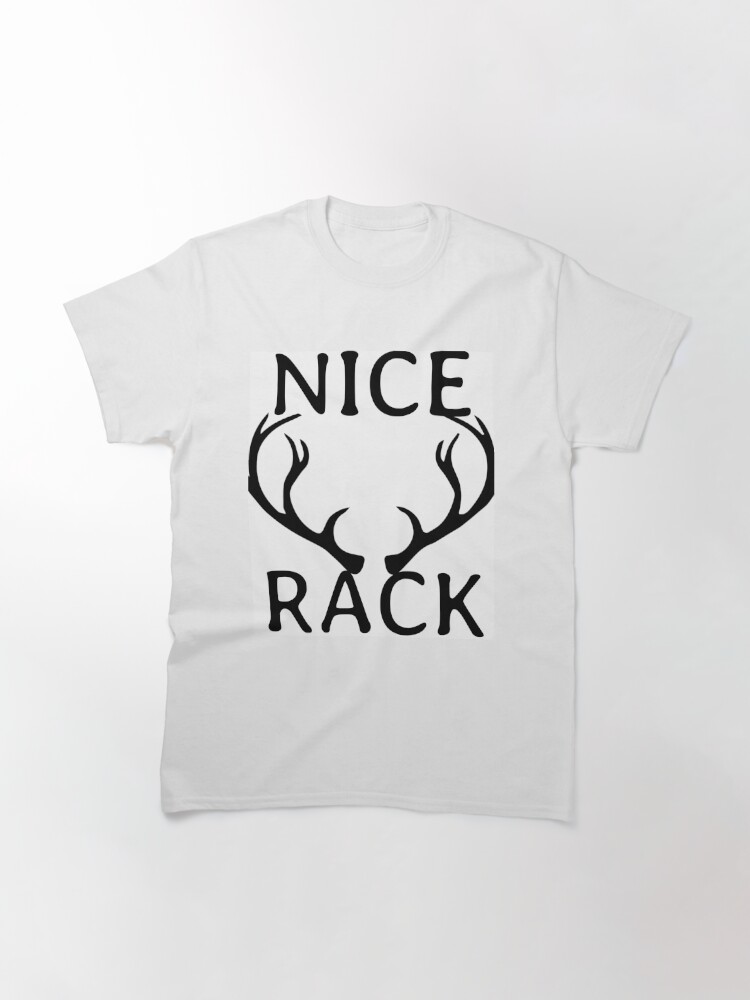 nice rack tshirt