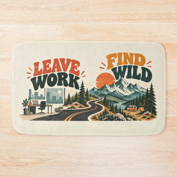 Item preview, Leave work and find wild adventures designed and sold by anytka.