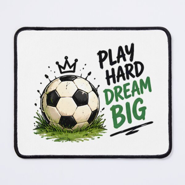 Item preview, Play Hard Dream Big Crown Soccer Ball designed and sold by Pyt27.
