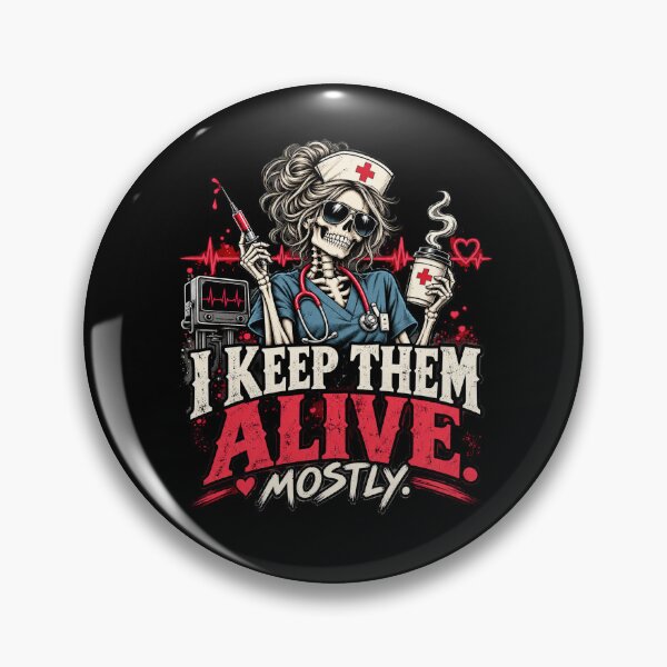 Item preview, I Keep Them Alive Mostly – Funny Skeleton Nurse Halloween T-Shirt designed and sold by justforart91.