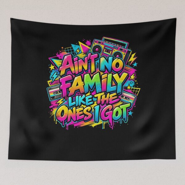 Item preview, Ain't No Family Like The Ones I Got Retro 80s 90s Family Appreciation designed and sold by drawwiika+44.