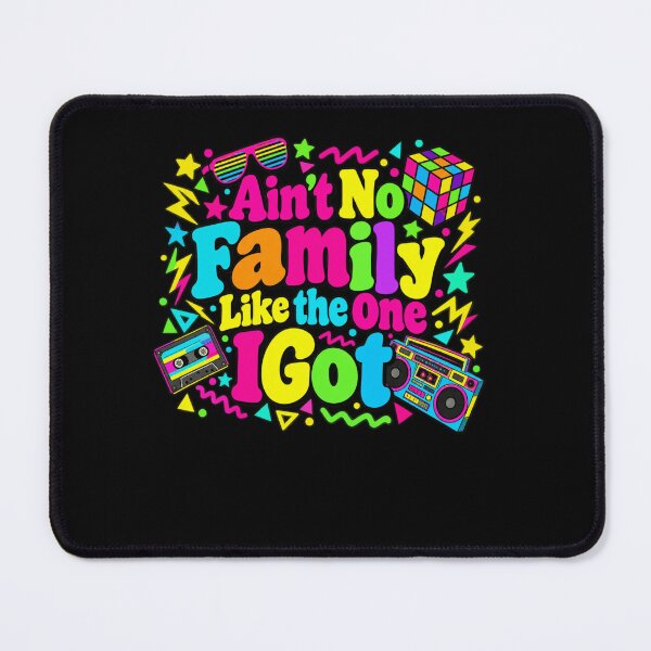 Item preview, Ain't No Family Like The One I Got Retro Nineties Family Gift designed and sold by drawwiika+44.