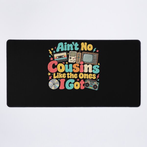 Item preview, Ain't No Cousins Like The Ones I Got Family Cousins Retro Gift designed and sold by drawwiika+44.