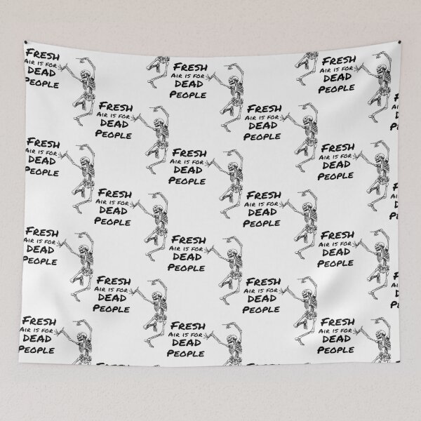 Item preview, Fresh Air est pour Dead People designed and sold by anselmmenezes.