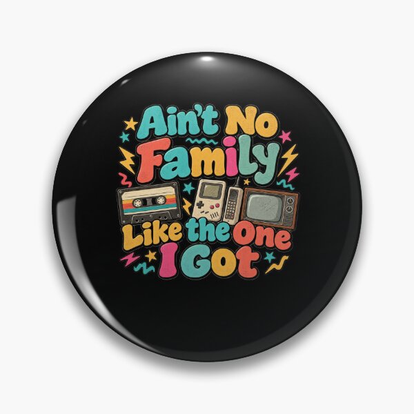 Item preview, Ain't No Family Like The One I Got 80s 90s Retro Family Nostalgia designed and sold by drawwiika+44.