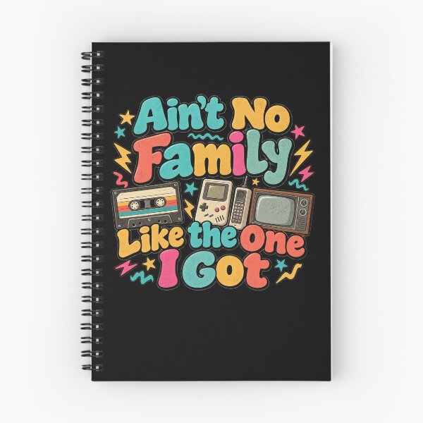 Item preview, Ain't No Family Like The One I Got 80s 90s Retro Family Nostalgia designed and sold by drawwiika+44.