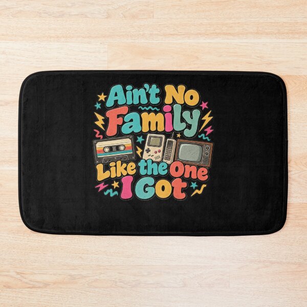 Item preview, Ain't No Family Like The One I Got 80s 90s Retro Family Nostalgia designed and sold by drawwiika+44.