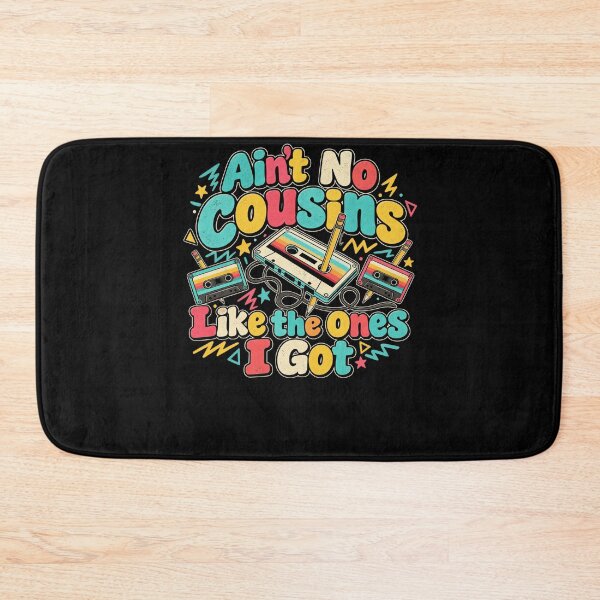 Item preview, Ain't No Cousins Like The Ones I Got Family Cousin Gift designed and sold by drawwiika+44.