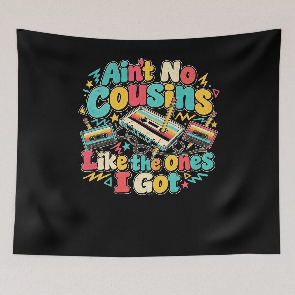 Item preview, Ain't No Cousins Like The Ones I Got Family Cousin Gift designed and sold by drawwiika+44.