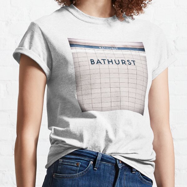 Bathurst - Toronto Subway Station Sign Classic T-Shirt