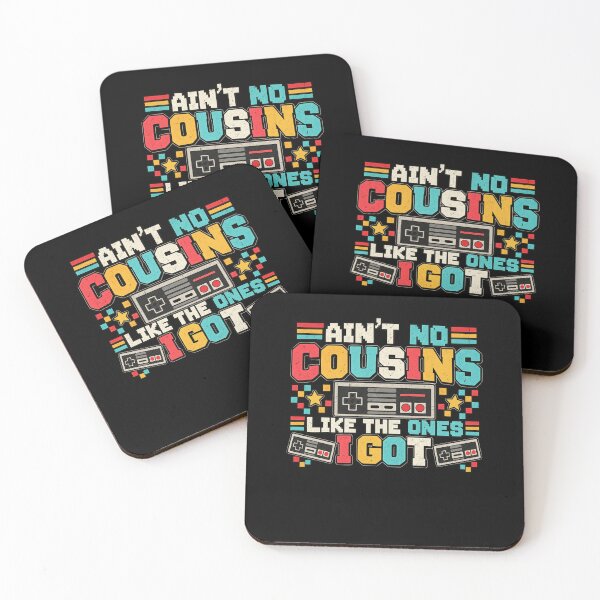 Item preview, Ain't No Cousins Like The Ones I Got Family Relative Cousin Gift designed and sold by drawwiika+44.