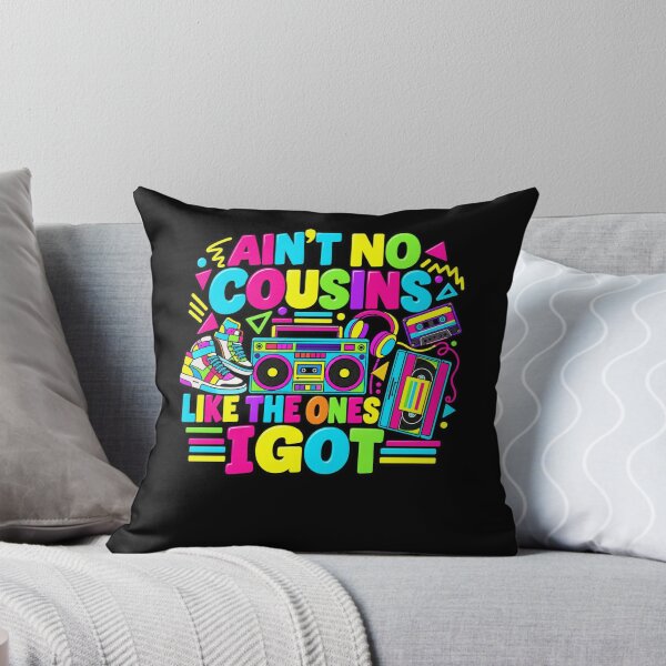 Item preview, Ain't No Cousins Like The Ones I Got Family Cousins Love designed and sold by drawwiika+44.