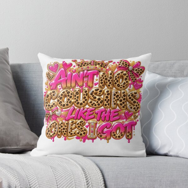 Item preview, Ain't No Cousins Like The Ones I Got Best Cousin Family Bond designed and sold by drawwiika+44.