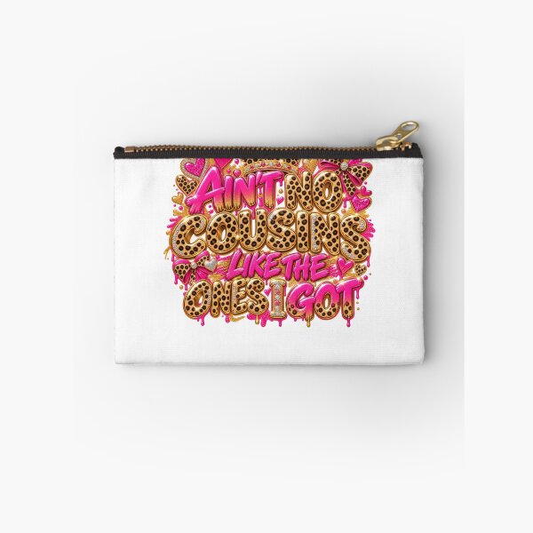 Item preview, Ain't No Cousins Like The Ones I Got Best Cousin Family Bond designed and sold by drawwiika+44.