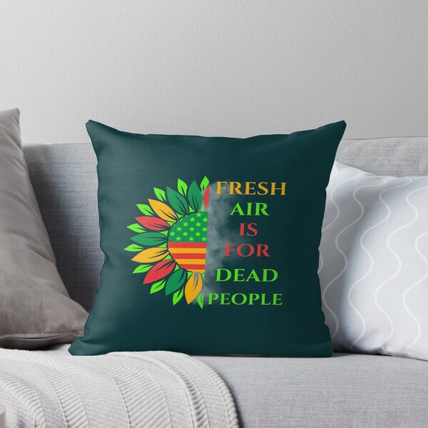 Item preview, fresh air is for the dead people,Juneteenth designed and sold by anselmmenezes.