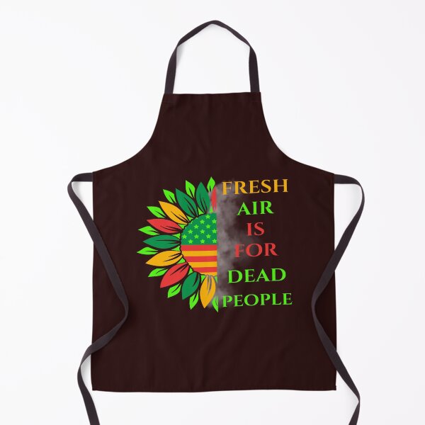Item preview, fresh air is for the dead people,Juneteenth designed and sold by anselmmenezes.