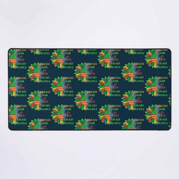 Item preview, fresh air is for the dead people,Juneteenth designed and sold by anselmmenezes.