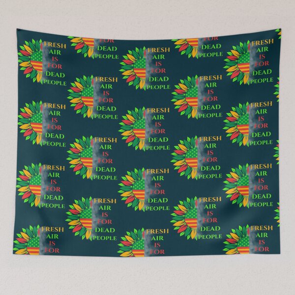 Item preview, fresh air is for the dead people,Juneteenth designed and sold by anselmmenezes.