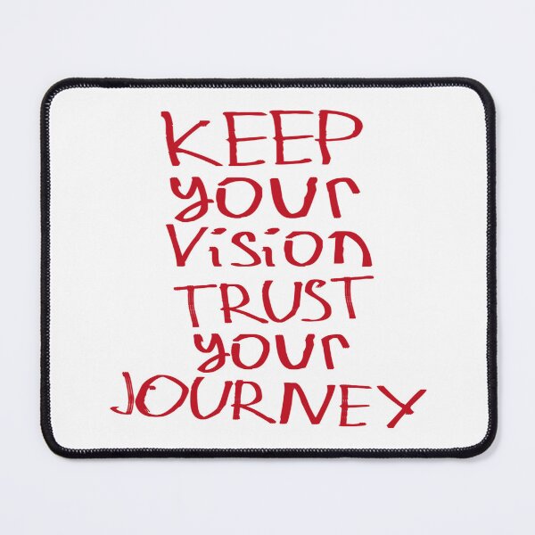 Item preview, Keep the Vision. Trust Your Journey designed and sold by kinpirks.