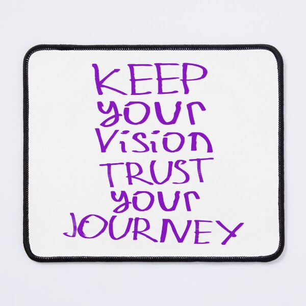 Item preview, Keep the Vision. Trust Your Journey designed and sold by kinpirks.
