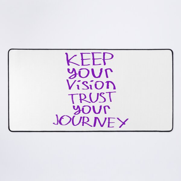 Item preview, Keep the Vision. Trust Your Journey designed and sold by kinpirks.