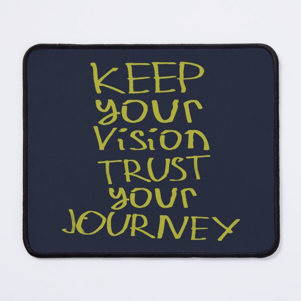 Item preview, Keep the Vision. Trust Your Journey designed and sold by kinpirks.