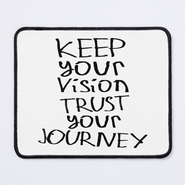 Item preview, Keep the Vision. Trust Your Journey designed and sold by kinpirks.