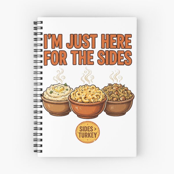 Item preview, I'm Just Here for the Sides Funny Thanksgiving Shirt designed and sold by thestevebro.