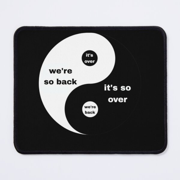 Item preview, We're So Back, It's So Over Yin Yang designed and sold by mariefigarella.