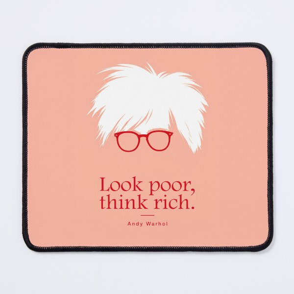 Item preview, Look Poor, Think Rich – Warhol Quote designed and sold by Art & Coffee.