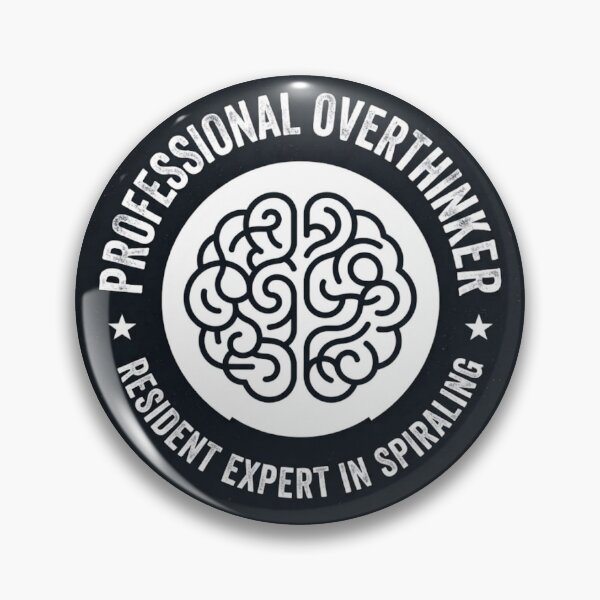 Item preview, Professional Overthinker - Resident Expert In Spiraling Funny Mental Health Sticker designed and sold by IbericoStudio.