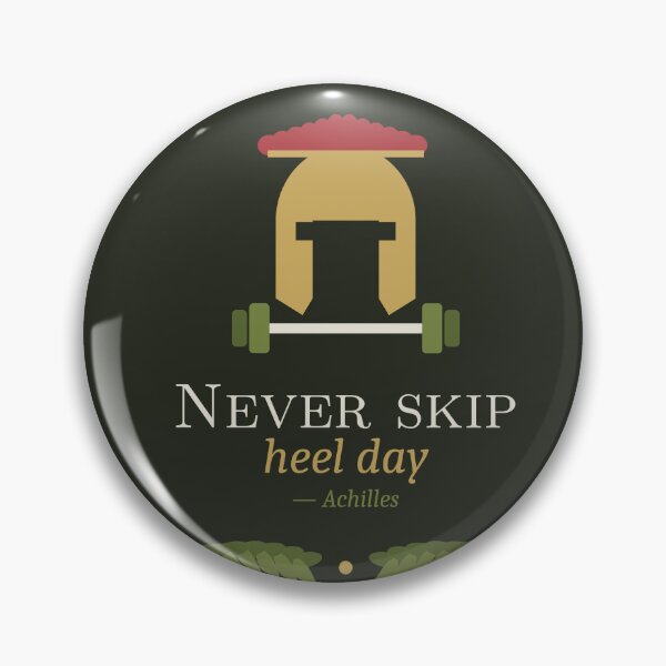 Item preview, Never Skip Heel Day, Achilles designed and sold by olivenoirco.